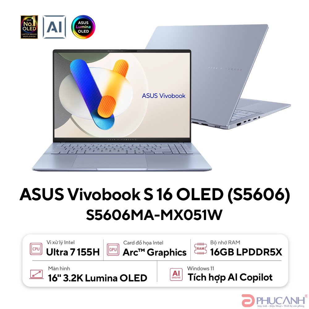 Laptop Asus Vivobook S16 S5606CA-RI171WS (Ultra 7 255H/ 16GB/ 512GB/ 16.0inch 3K/ 120Hz/ Win 11/ Office/ Blue/ Vỏ nhôm)